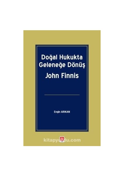 Doğal Hukukta Geleneğe Dönüş John Finnis