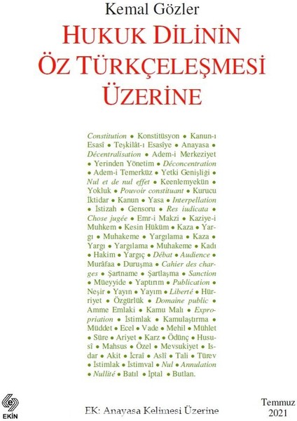 Hukuk Dilinin Öz Türkçeleşmesi Üzerine
