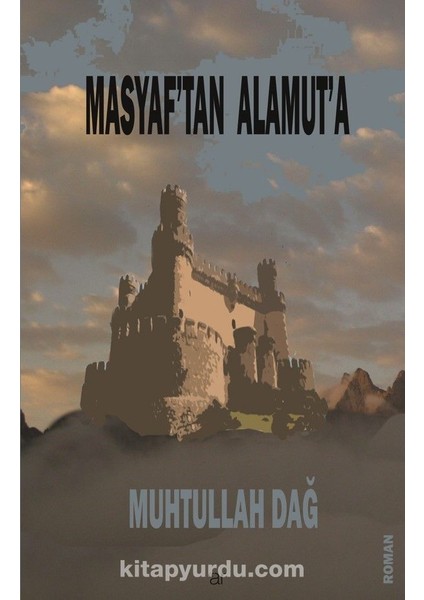 Masyaf’tan Alamut’a