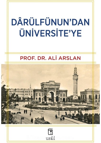 Darülfünun'dan Üniversite'ye