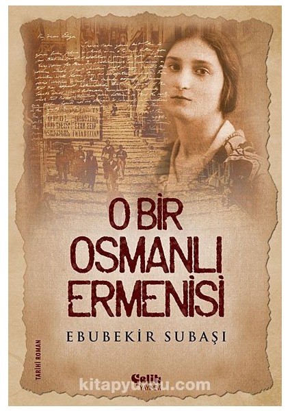 O Bir Osmanlı Ermenisi