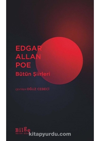 Edgar Allan Poe Bütün Şiirleri