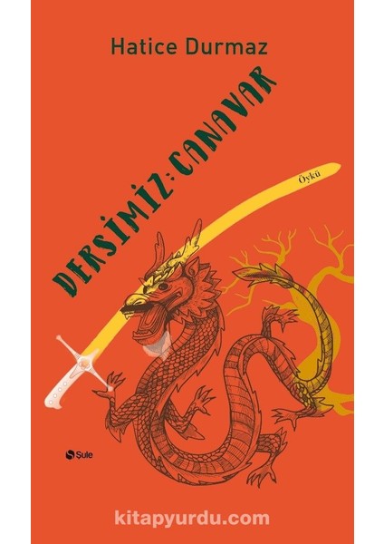 Dersimiz: Canavar