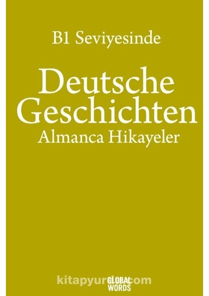 B1 Seviyesinde Deutsche Geschichten Almanca Hikayeler