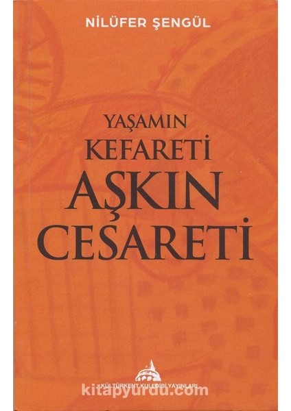 Yaşamın Kefareti Aşkın Cesareti