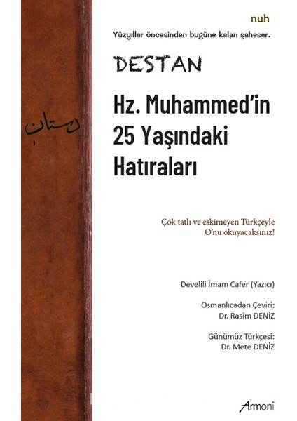 Destan – Hz. Muhammed’in 25 Yaşındaki Hatıraları