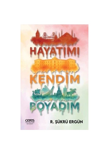 Hayatımı Kendim Boyadım