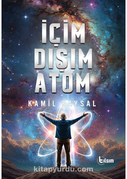 Içim Dışım Atom