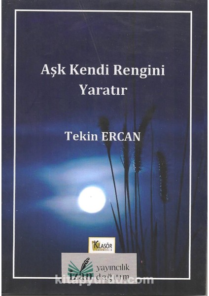 Aşk Kendi Rengini