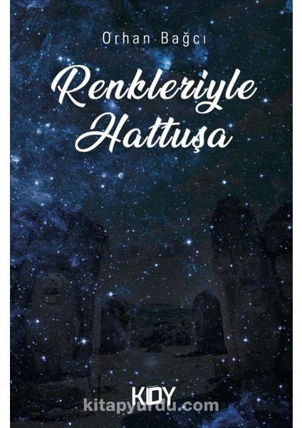 Renkleriyle Hattuşa