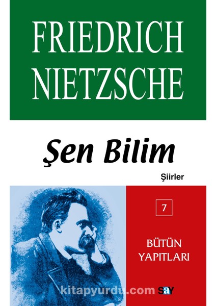 Şen Bilim (Şiirler) Bütün Yapıtları 7
