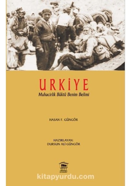 Urkiye Muhacirlik Büktü Benim Belimi
