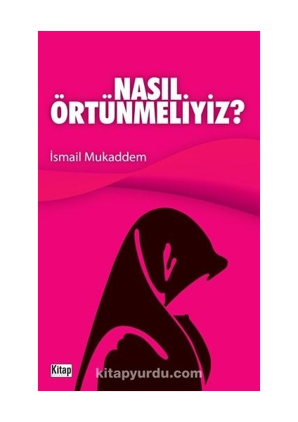 Nasıl Örtünmeliyiz