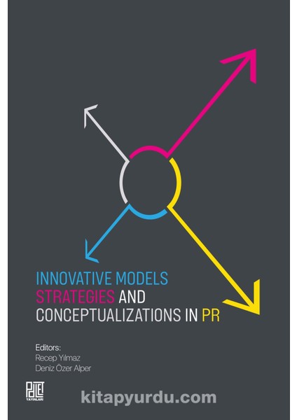 Innovatıve Models Strategıes And Conceptualızatıons In Pr