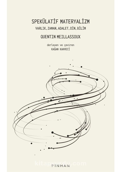 Spekülatif Materyalizm Varlık, Zaman, Adalet, Din, Bilim