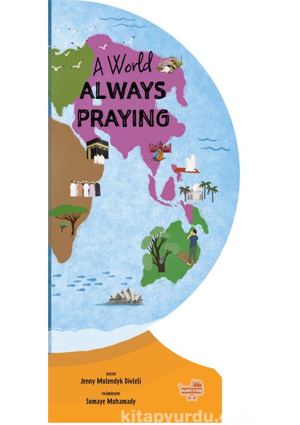 A World Always Praying “ingilizce Dünya Her An Secdede”