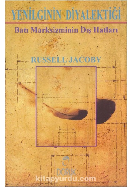 Yenilginin Diyalektiği Batı Marksizminin Dış Hatları