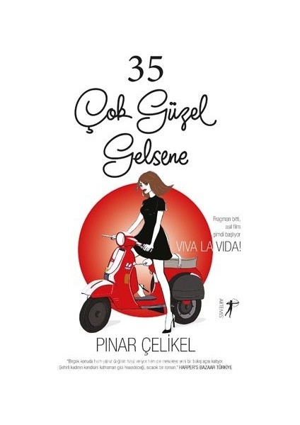 35 Çok Güzel Gelsene