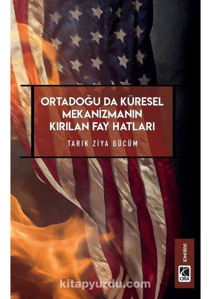 Ortadoğu’da Küresel Mekanizmanın Kırılan Fay Hatları