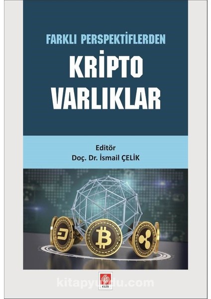 Farklı Perspektiflerden Kripto Varlıklar