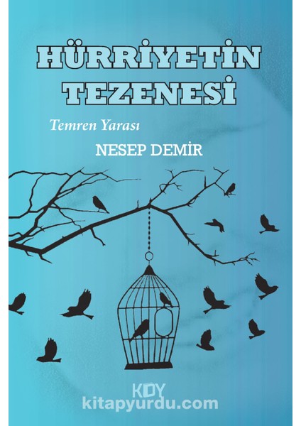 Hürriyetin Tezenesi