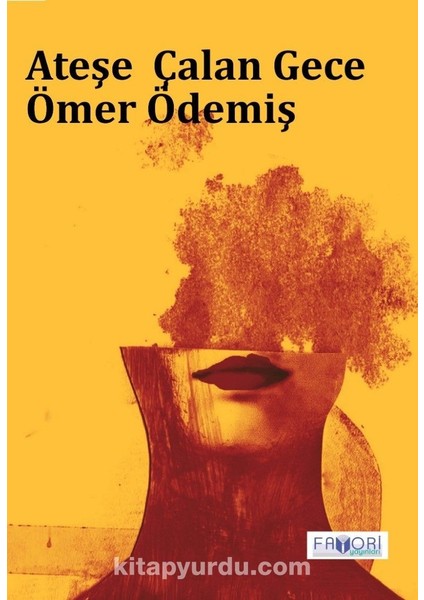 Ateşe Çalan Gece