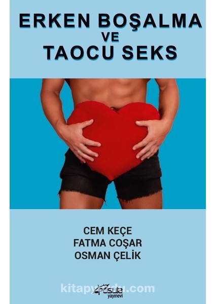 Erken Boşalma ve Taocu Seks