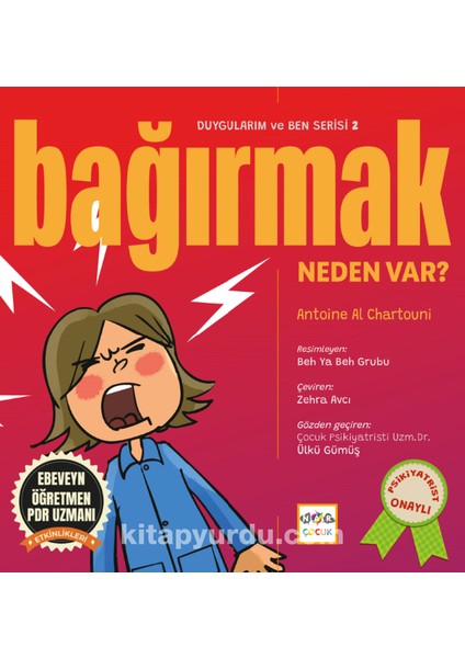 Bağırmak Neden Var