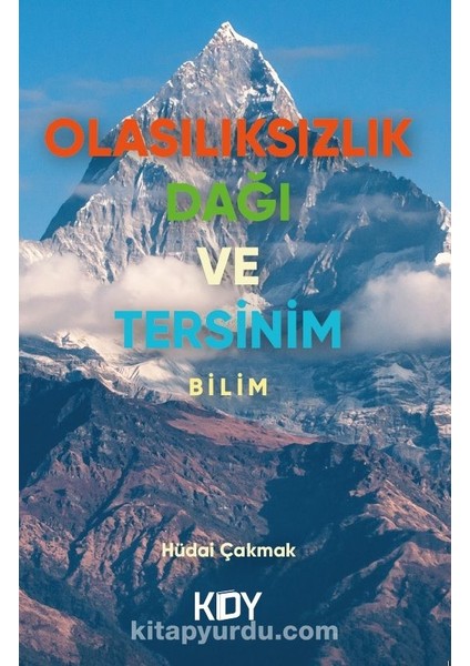 Olasılıksızlık Dağı ve Tersinim