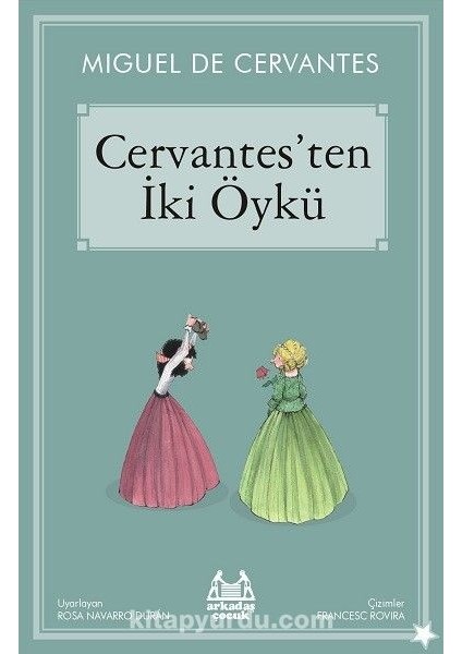 Cervantes’ten Iki Öykü