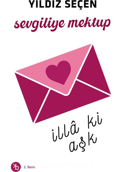 Sevgiliye Mektup Illa Ki Aşk