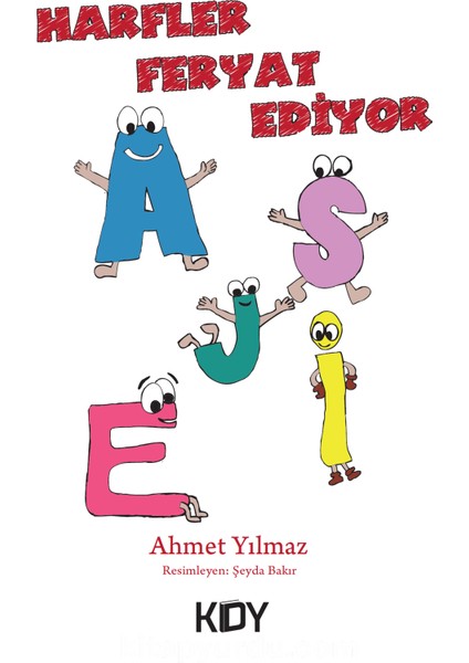 Harfler Feryat Ediyor