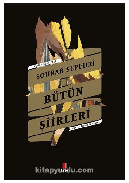 Bütün Şiirleri / Sohrab Sepehri