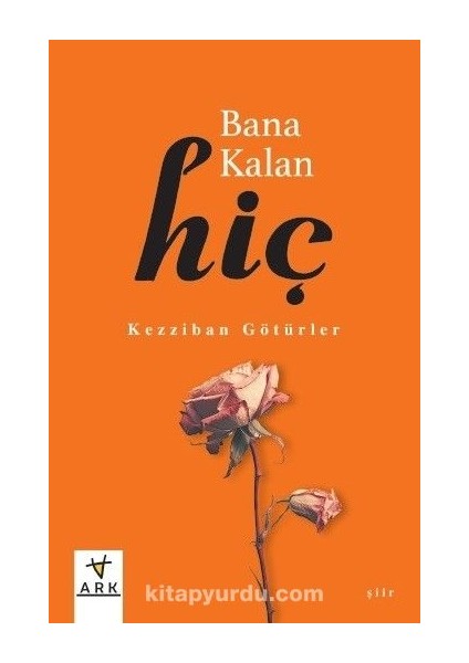Bana Kalan Hiç