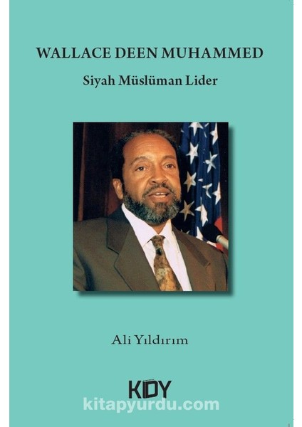 Wallace Deen Muhammed Siyah Müslüman Lider