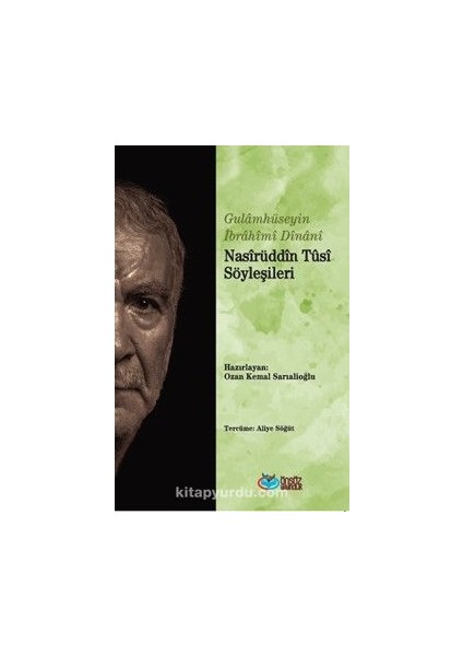 Nasîrüddîn Tûsî Söyleşileri