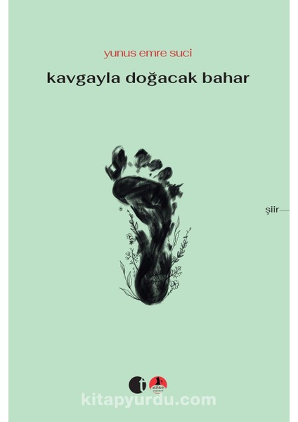 Kavgayla Doğacak Bahar