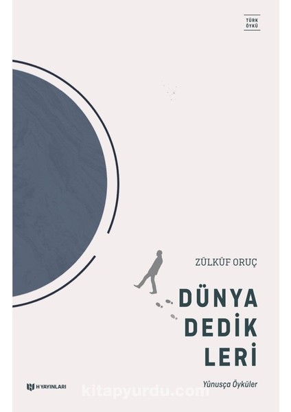 Dünya Dedikleri Yûnusça Öyküler