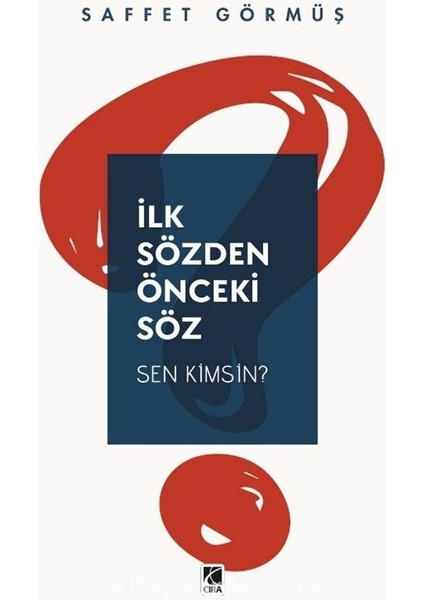 Ilk Sözden Önceki Söz