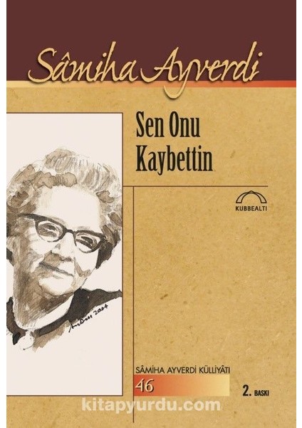 Sen Onu Kaybettin