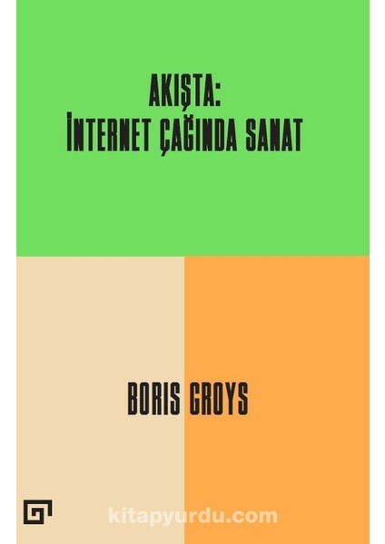 Akışta: Internet Çağında Sanat