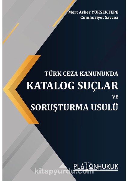 Katalog Suçlar ve Soruşturma Usulü