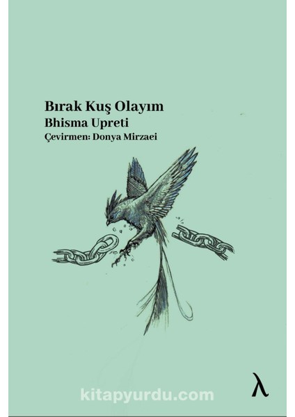 Bırak Kuş Olayım