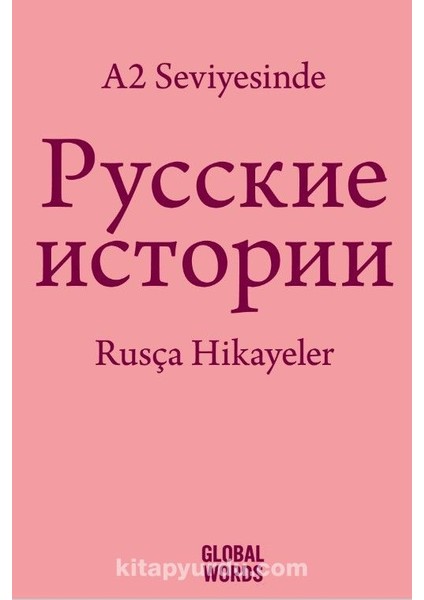 A2 Seviyesinde Rusça Hikayeler
