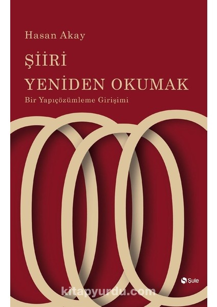 Şiiri Yeniden Okumak