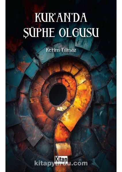 Kur'an'da Şüphe Olgusu