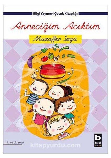 Anneciğim Acıktım