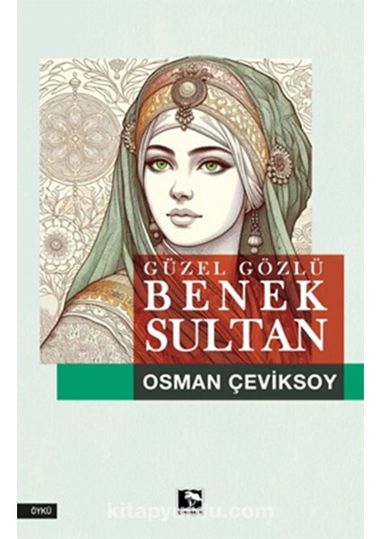 Güzel Gözlü Benek Sultan