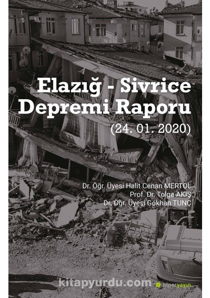 Elazığ - Sivrice Depremi Raporu (24.01.2020)