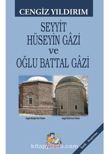 Seyyit Hüseyin Gazi ve Oğlu Battal Gazi